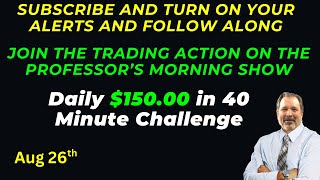 Free Live Trading with the Professor Every Morning!
