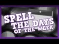 Spelling Days of the Week