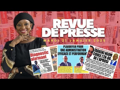 Revue de presse Xalaat TV du mardi 21 janvier 2025 - Par Sokhna Aminata Diané