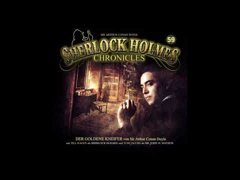 Sherlock Holmes Chronicles: Folge 59 "Der goldene Kneifer" (Komplettes Hörspiel)
