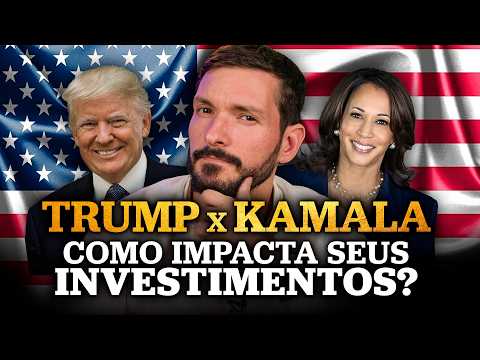 ELEIÇÕES AMERICANAS 2024: Trump x Kamala | Como impacta os seus investimentos e a economia mundial?