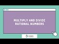 Mastering Multiplication and Division of Rational Numbers