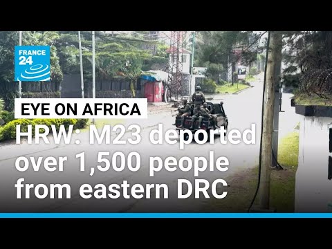 YouTube video thumbnail: M23 Deported Over 1,500 People From Eastern DRC to Rwanda, HRW Says 