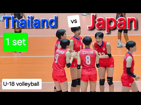 Thailand vs Japan U-18 volleyball 1set