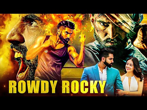 Happy Birthday Parmish Varma | "Rowdy Rocky" Full Punjabi Hindi Dubbed Movie | Tannu Kaur Gill