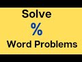 Solving Percent Word Problems Effectively