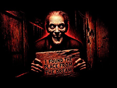 "I FOUND The Place From The Dream" | Creepypasta