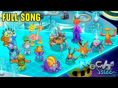 Mech Islet Full Song 4.8.4 (My Singing Monsters)