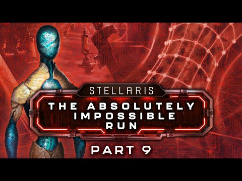 Stellaris: The Absolutely Impossible Run - Part 9 - We Came In Peace