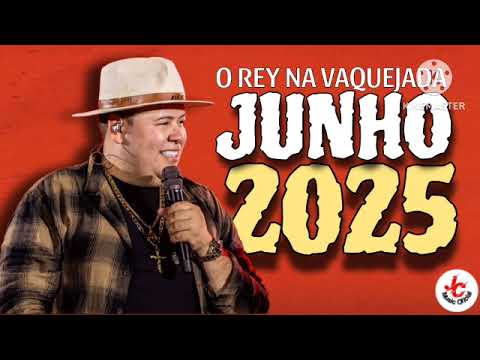 REY VAQUEIRO 2025 - FORRÓ DE VAQUEJADA | JUNHO 2025