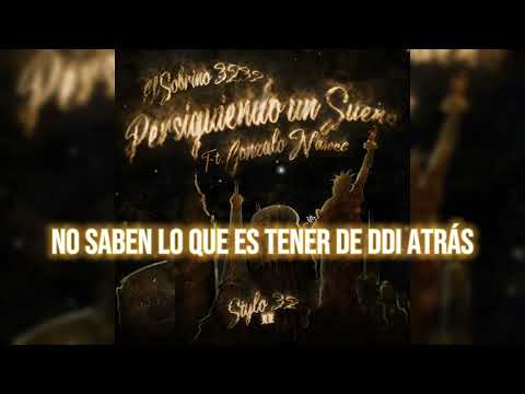 EL SOBRINO 3232 - PERSIGUIENDO UN SUEÑO FT @GonzaloNawel | STYLO 32 II