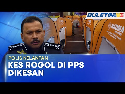 POLIS KELANTAN | Rogol Antara 7 Kes Dilaporkan Ketika Musim Banjir