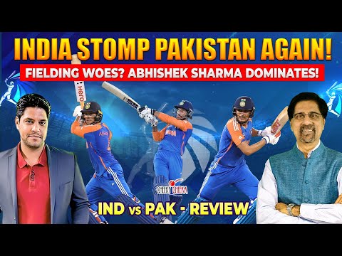 India Stomp Pakistan Again! | Fielding Woes? | Abhishek Sharma Dominates! | IND vs PAK - Review