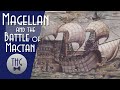 Ferdinand Magellan and His Legacy