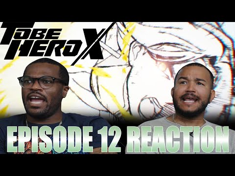 THE ANIMATORS COOKED!! | To Be Hero X Episode 12 Reaction