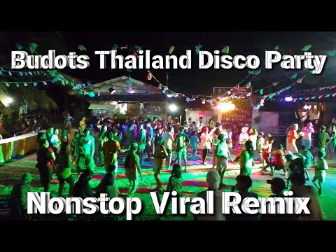 Budots Thailand Disco Party, Nonstop Viral Remix