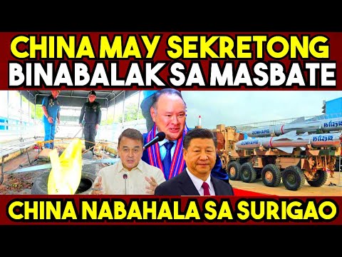 BREAKING NEWS! CHINA MAY SEKRETONG BINABALAK pala sa MASBATE?