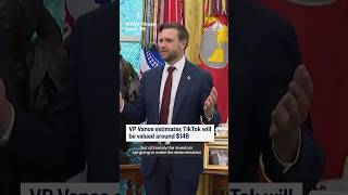 VP Vance estimates TikTok will be valued around $14B