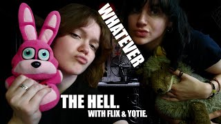 FNaF Flix Characters Say: Whatever the Hell You Want