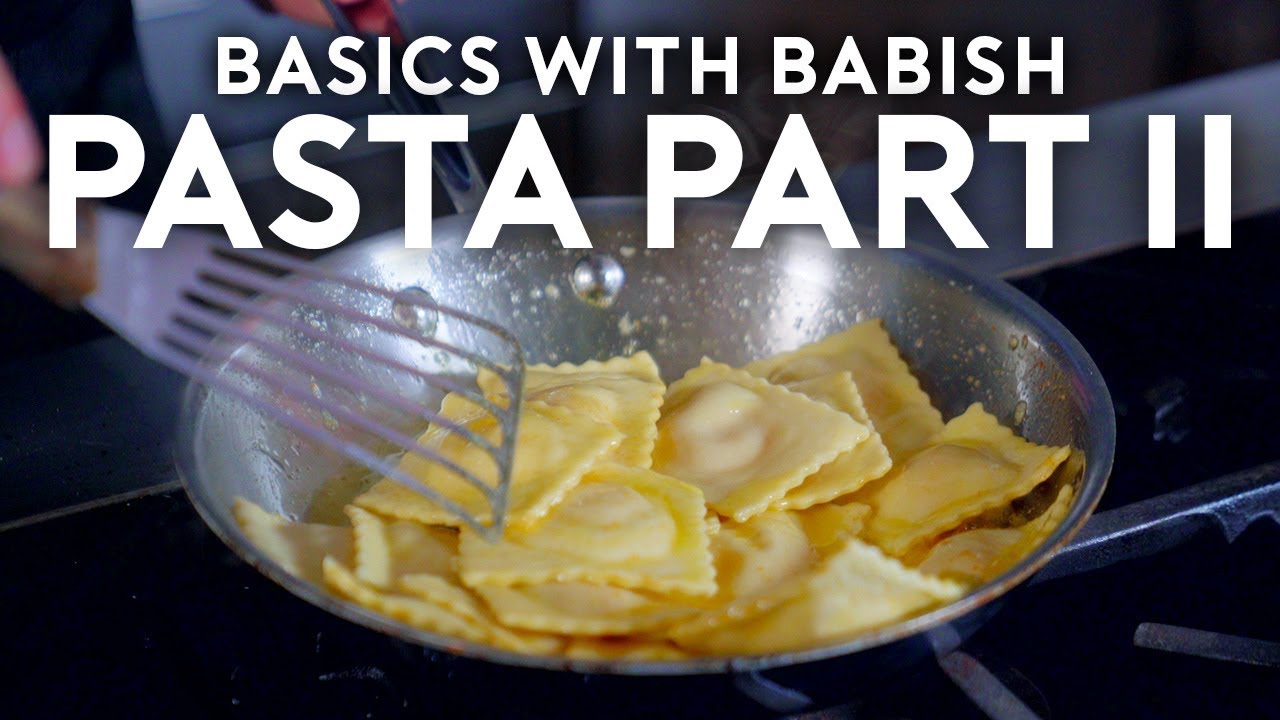 Pasta Part II: Filled Pasta Basics with Babish