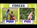 Push and Pull Forces Concepts