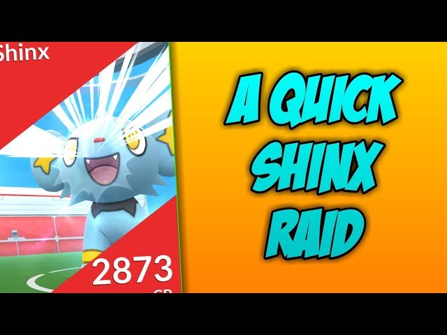 Just A Quick Shinx Raid