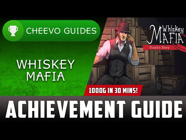 Whiskey Mafia: Frank's Story - Achievement / Trophy Guide (Xbox) **1000G IN 30 MINS**