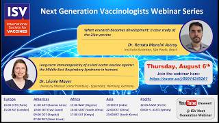 Next Generation Vaccinologists August Webinar (Titles in Description)