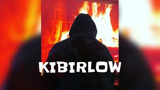 LIL BALIIL - KIBIRLOW ( PROD BY CBLACK )