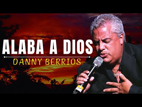 Alaba a DIOS // Alabanzas que Tocan el Alma