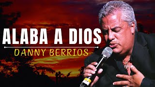 Alaba a DIOS // Alabanzas que Tocan el Alma