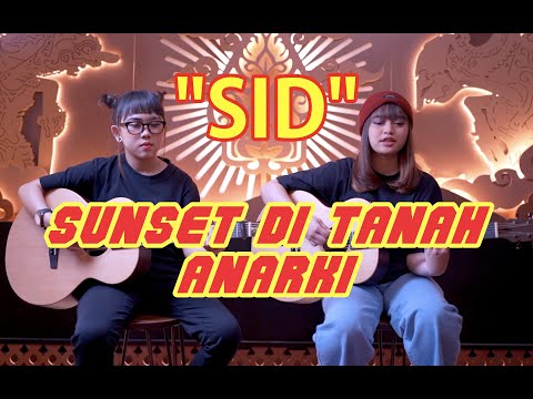 SUNSET DITANAH ANARKI - SID (Cover by DwiTanty)