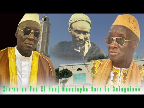 🛑Cérémonie Officielle de la 46éme édition de la Ziarra de Feu El Hadj Moustapha Sarr de Guinguinéo