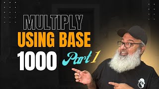 Multiply Using Base 1000 - Part 1
