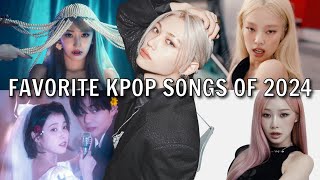 FAVORITE KPOP SONGS OF 2024 Each Month