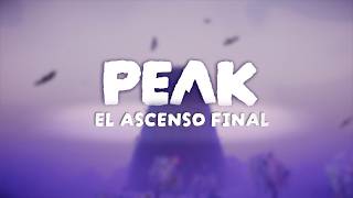 PEAK: EL ASCENSO FINAL ESPAÑOL LATINO  (PRÁCTICA) @LandFallGames @aggrocrabgames