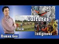 Exploring World Cultures: Folk, Pop, and Indigenous