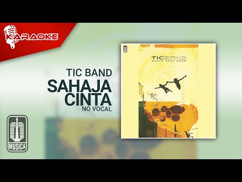 Tic Band – Sahaja Cinta (Official Karaoke Video) | No Vocal