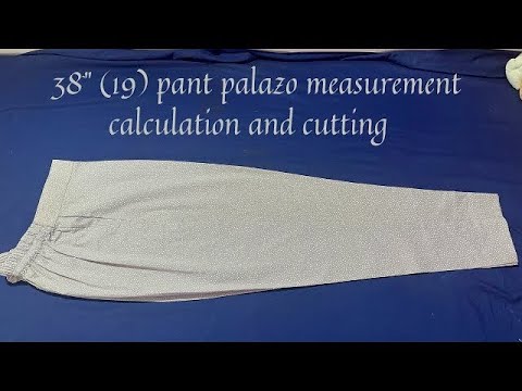 Perfect Pant plazo cutting with measurement calculation 38"(19) Pant plazo cutting Trouser cutting