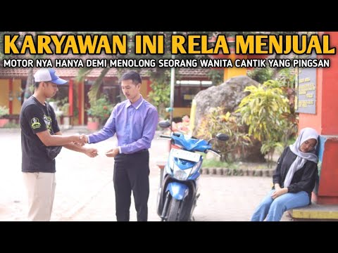 KARYAWAN INI RELA MENJUAL MOTOR NYA HANYA DEMI MENOLONG SEORANG WANITA CANTIK YANG SEDANG PINGSAN