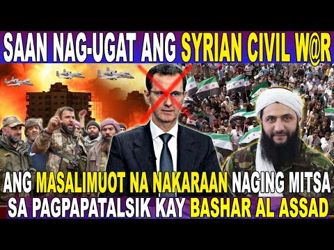 PAANO BA NAG UMPISA ang KAGULUHAN sa SYRIA?