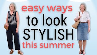 Easy Ways to Dress Stylish Over 50 This Summer