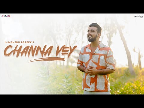 Channa Ve Ghar Aaja Ve - Cover | Himanshu Pareek | Kunal Ganjawala
