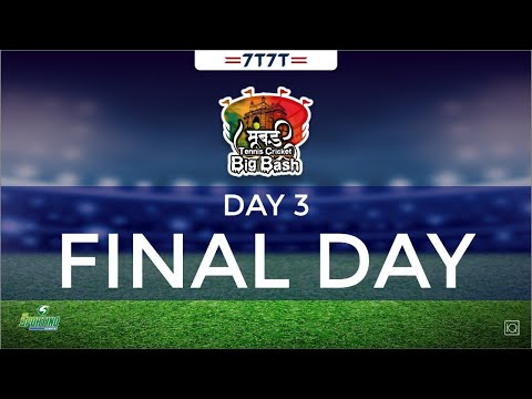 FINAL DAY | MUMBAI TENNIS CRICKET BIG BASH LEAGUE | 2020