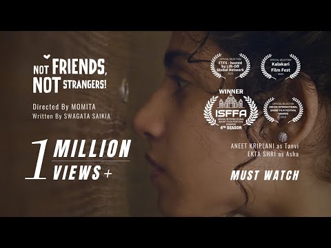 Not Friends Not Strangers | Award Winning Short Film  | Momita