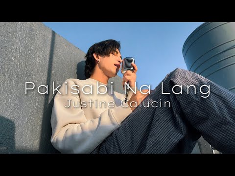 Pakisabi Na Lang - Aiza Seguerra | Justine Calucin (cover)