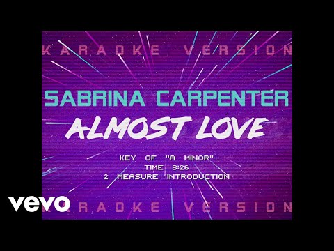 Sabrina Carpenter - Almost Love (Official Lyric Video)