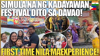 SIMULA NA NG KADAYAWAN FESTIVAL DITO SA DAVAO! FIRST TIME NILANG MAEXPERIENCE!