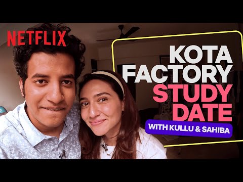 @Kullubaazi & @sahibabalii's KOTA FACTORY Study Date ♥️ | Netflix India | Netflix India