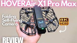REVIEW: HoverAir X1 Pro Max - World's First Self-Flying 8K Action Camera Drone that Folds!